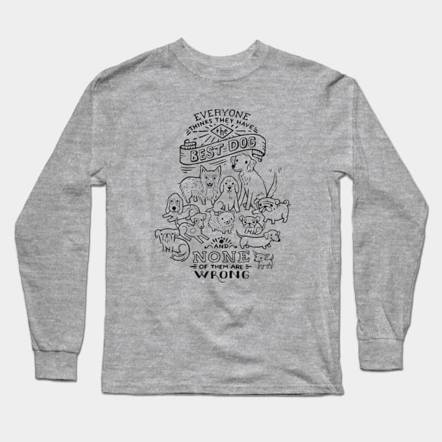 The Best Dog Long Sleeve T-Shirt by LEvans